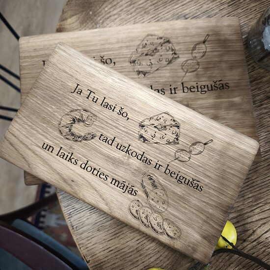 Ozolkoka virtuves dēlis Ja Tu lasi šo