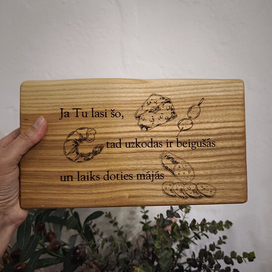 Oša koka virtuves dēlis Ja Tu lasi šo