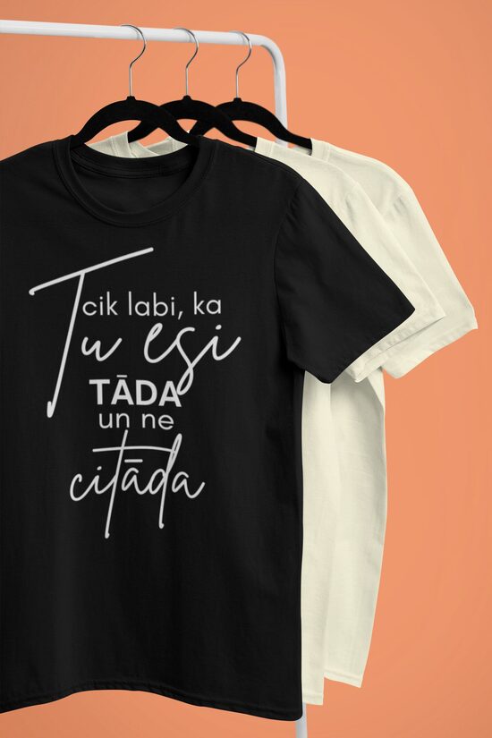 Unisex t-krekls Cik labi, ka