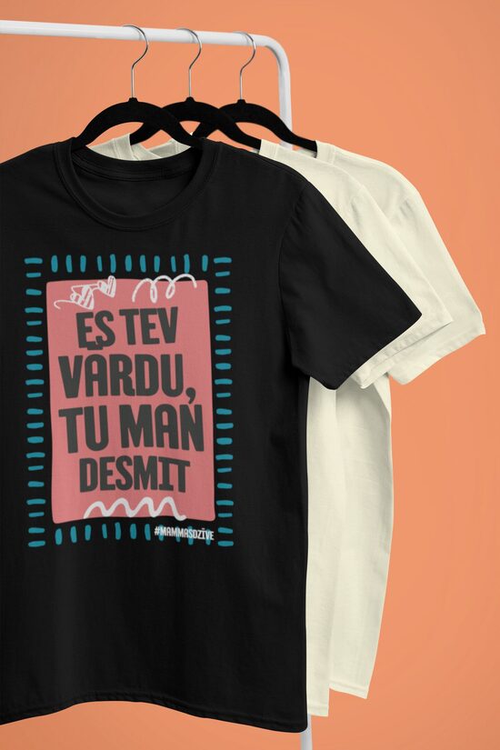 Unisex t-krekls Es tev vārdu, Tu man..