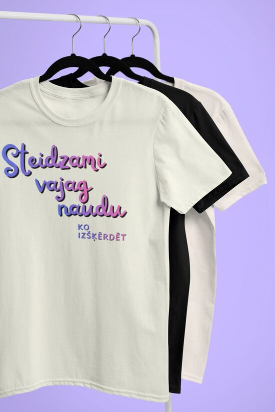 Unisex t-krekls Steidzami vajag naudu