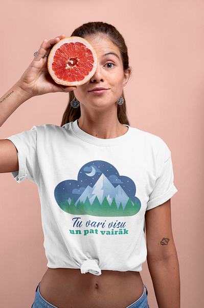 t-krekls Tu vari visu, un pat vairāk