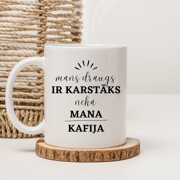Krūze - mans draugs karstāks