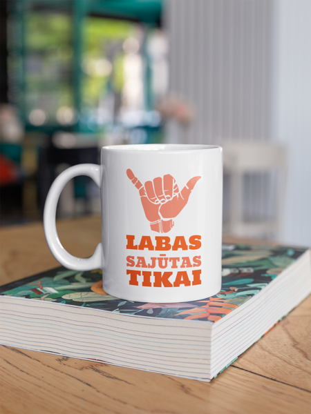 Labas sajūtas tikai