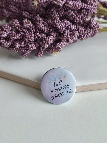 Zini? Ir normāli pateikt nē