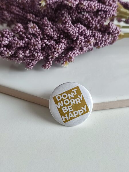 Dont worry be happy